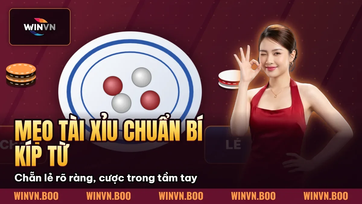 Mẹo Tài Xỉu Chuẩn 99% – Bí Kíp Từ Cao Thủ Thực Chiến Mới